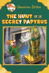 Cover Art for 9780545872508, The Hunt for the Secret Papyrus (Geronimo Stilton: Special Edition) by Geronimo Stilton