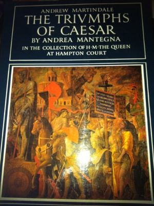 Cover Art for 9780905203164, "Triumphs of Caesar" by Andrea Mantegna: In the Collection of H.M.the Queen at Hampton Court by Andrew Martindale