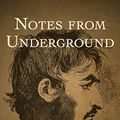 Cover Art for B00QR7HWJM, Notes from Underground by Fyodor Dostoyevsky