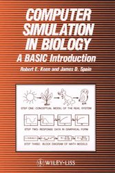 Cover Art for 9780471509714, Computer Simulation in Biology: A BASIC Introduction, 2nd Edition by Robert E. Keen