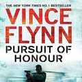 Cover Art for 9781847376534, Pursuit of Honour by Vince Flynn