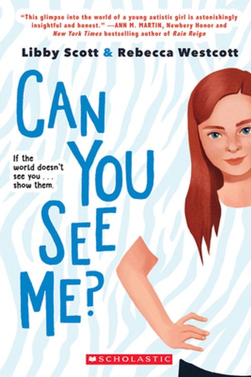 Cover Art for 9781338608939, Can You See Me? by Libby Scott, Rebecca Westcott