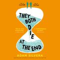 Cover Art for 9781398515079, They Both Die at the End by Adam Silvera