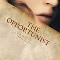 Cover Art for 9781469982786, The Opportunist by Tarryn Fisher
