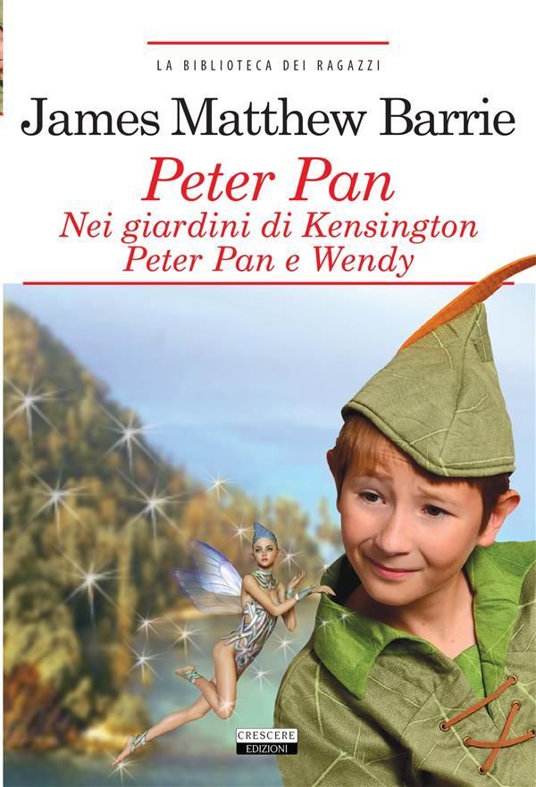 Cover Art for 9788883375514, Peter Pan nei giardini di Kensington. Peter Pan e Wendy. by James Matthew Barrie