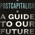 Cover Art for 9781846147388, POST CAPITALISM by Paul Mason
