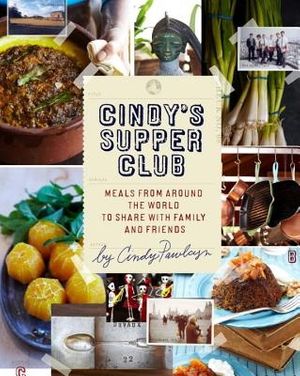 Cover Art for 9781607740247, Cindy's Supper Club by Cindy Pawlcyn