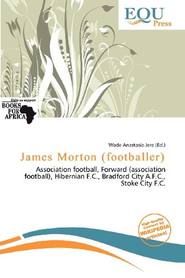 Cover Art for 9786200136749, James Morton (Footballer) by Wade Anastasia Jere