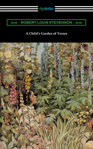 Cover Art for 9781420954692, A Child's Garden of Verses (Illustrated by Jessie Willcox Smith) by Robert Louis Stevenson