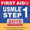 Cover Art for 9780071840071, First Aid for the USMLE Step 1 2015 by Tao Le