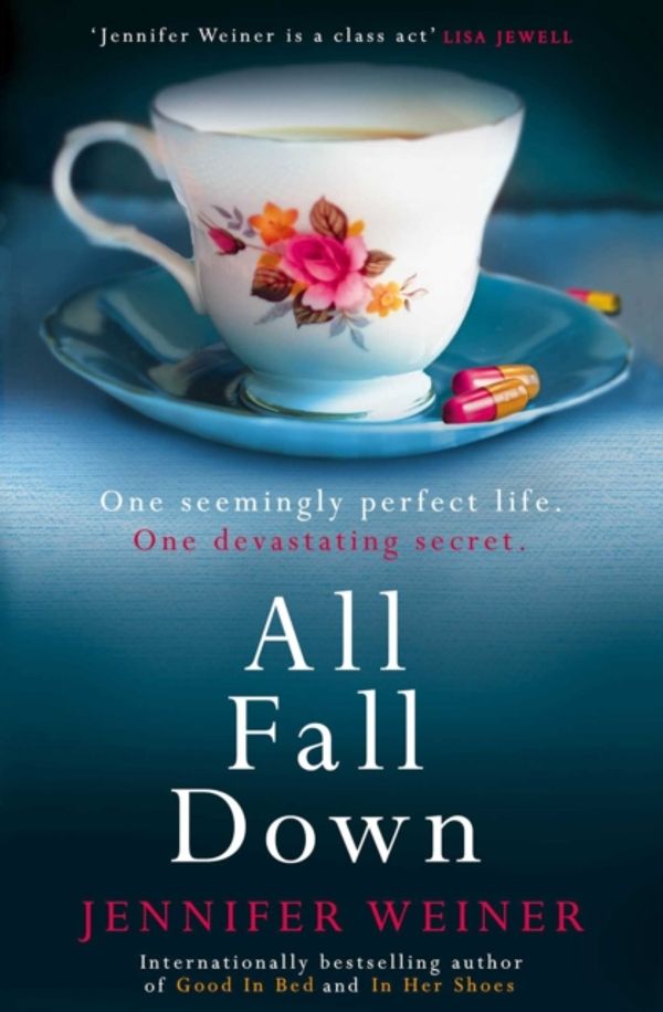 Cover Art for 9781471136757, All Fall Down by Jennifer Weiner