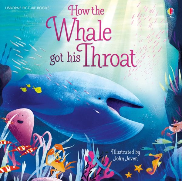 Cover Art for 9781474918503, How the Whale Got His Throat (Picture Books) by Unknown