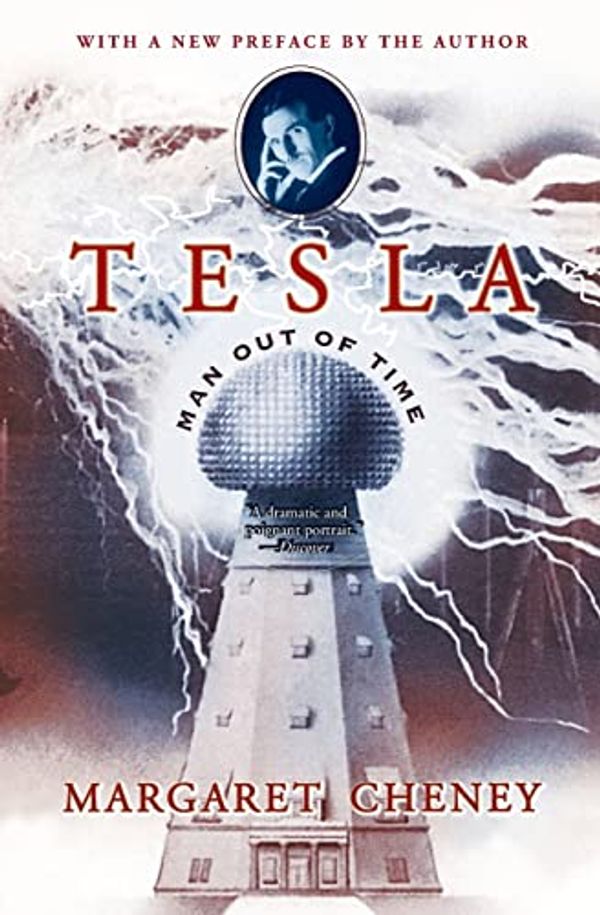 Cover Art for 8589902000438, Tesla: Man Out of Time by Margaret Cheney