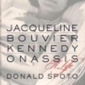 Cover Art for 9780312271480, Jacqueline Bouvier Kennedy Onassis by Spoto, Donald