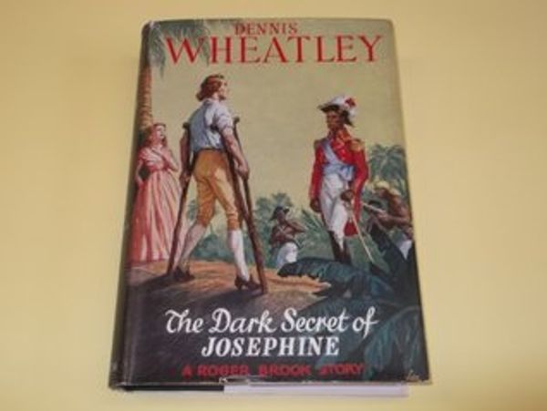 Cover Art for 9780090248629, The Dark Secret Of Josephine by Dennis Wheatley