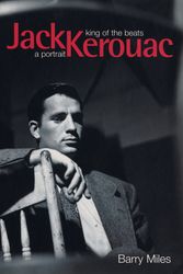 Cover Art for 9780753500590, Jack Kerouac: King Of The Beats by Barry Miles