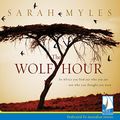 Cover Art for B07L5P63GZ, The Wolf Hour by Sarah Myles