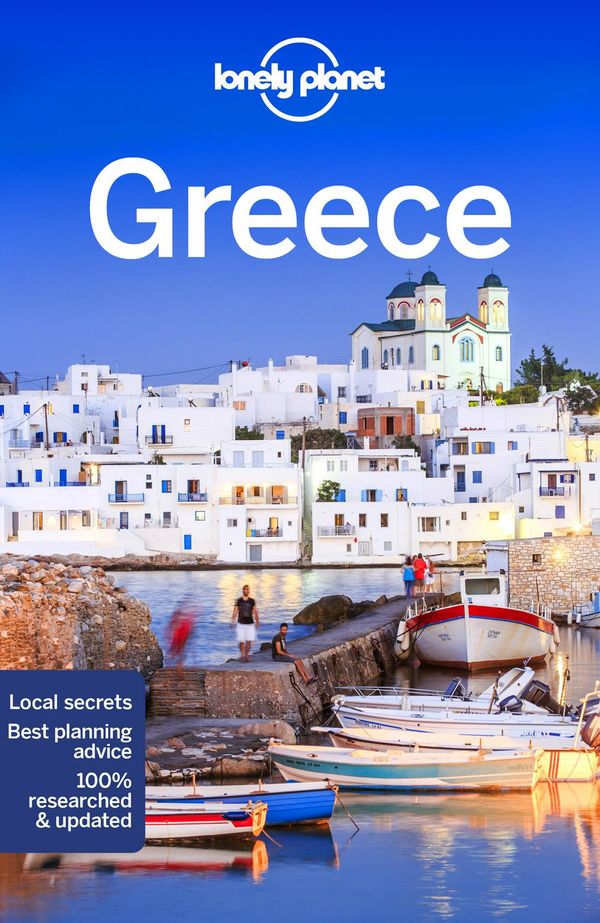 Cover Art for 9781786574466, Lonely Planet Greece (Travel Guide) by Lonely Planet, Korina Miller, Kate Armstrong, Alexis Averbuck, Michael S. Clark, Anna Kaminski, Vesna Maric, Craig McLachlan, O'Neill, Zora, Leonid Ragozin, Schulte-Peevers, Andrea, Helena Smith, Richard Waters, Greg Ward