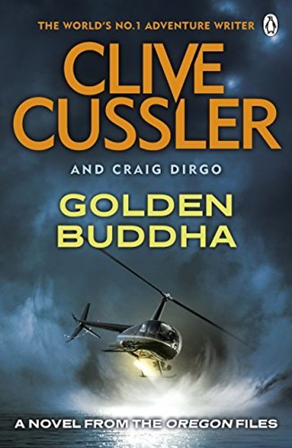 Cover Art for B015VABG10, [Golden Buddha: Oregon Files #1] (By: Clive Cussler) [published: March, 2013] by Clive Cussler