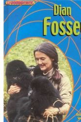Cover Art for 9781588100498, Dian Fossey by Richard Wood