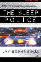Cover Art for 9780451202550, The Sleep Police by Jay Bonansinga