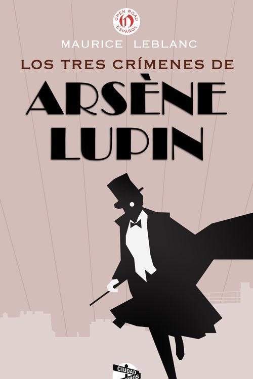 Cover Art for 9781497663718, Los tres crímenes de Arsène Lupin by Unknown