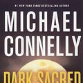 Cover Art for 9781538714355, Dark Sacred Night by Michael Connelly