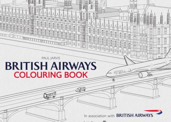 Cover Art for 9781445666129, British Airways Colouring Book by Paul Jarvis