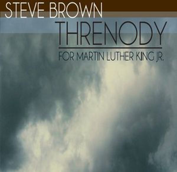 Cover Art for 0888295073363, Threnody (For Martin Luther King JR.) by Unknown