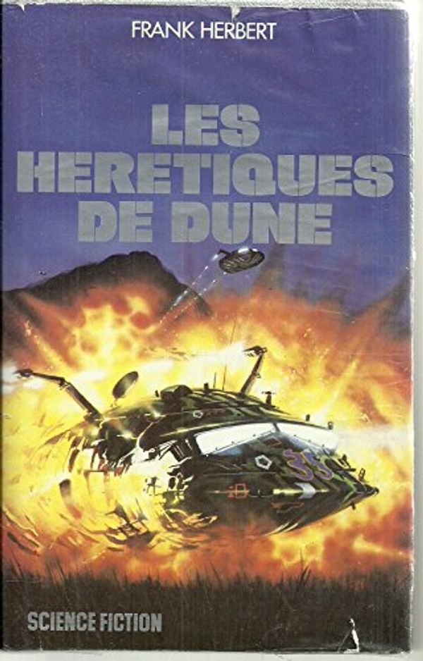 Cover Art for 9782724229004, Les Hérétiques de Dune by Frank Herbert