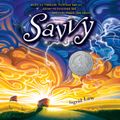 Cover Art for 9780525626275, Savvy by Ingrid Law