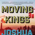 Cover Art for 9780399590184, Moving Kings by Joshua Cohen