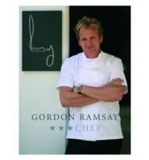 Cover Art for 9781844006595, Gordon Ramsay Three Star Chef by Gordon Ramsay