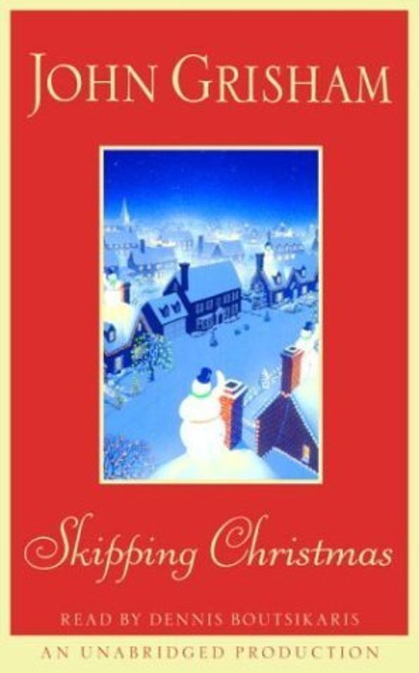 Cover Art for 9780736688567, Skipping Christmas, Collector's Edition by John Grisham