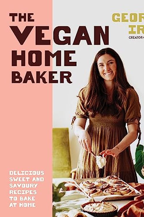 Cover Art for 9781922863539, Vegan Home Baker, The: Delicious sweet and savoury recipes to bake at home by Georgia Irwin