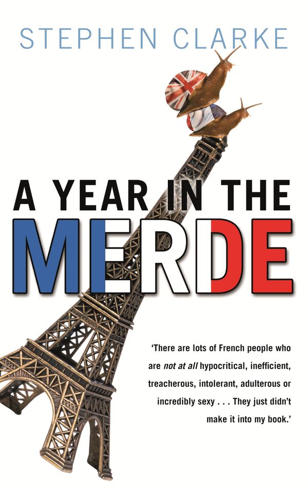 Cover Art for 9781740513739, A Year in the Merde by Stephen Clarke