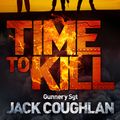 Cover Art for 9781743513569, Time to Kill: A Sniper Novel 6 by Donald A Davis,Jack Coughlin