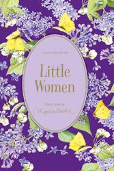Cover Art for 9781524873851, Little Women: Illustrations by Marjolein Bastin (Marjolein Bastin Classics Series) by Louisa May Alcott