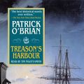 Cover Art for 9780375415951, Treason's Harbour by O'Brian, Patrick