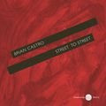 Cover Art for 9781922146243, Street to Street by Brian Castro