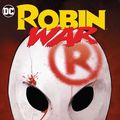 Cover Art for 9781401268114, Robin War by Tom King