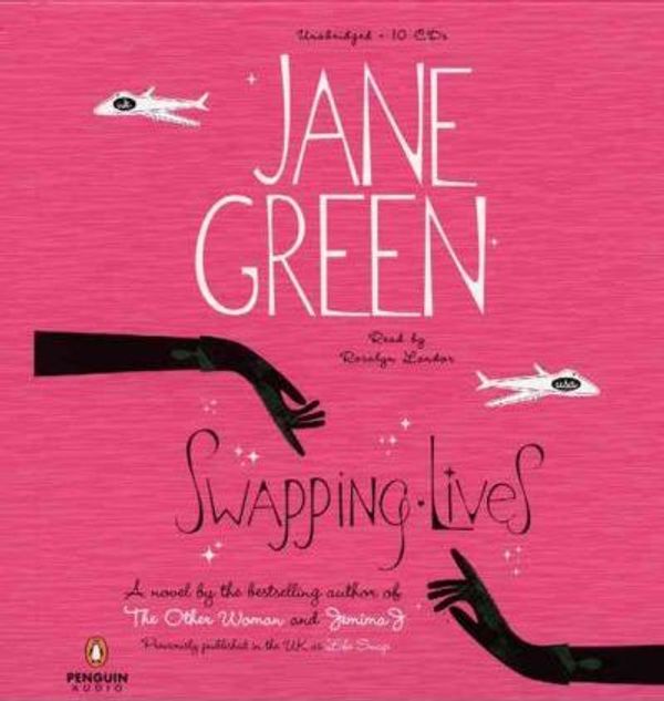 Cover Art for 9780143058496, Swapping Lives by Jane Green