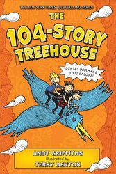 Cover Art for 9781250301499, The 104-Story Treehouse (Treehouse Books) by Andy Griffiths