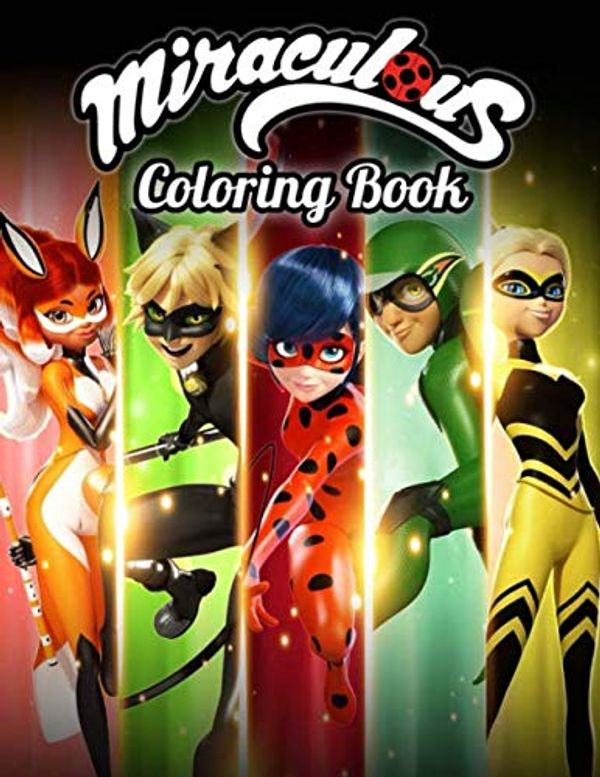 Cover Art for 9781099401428, Miraculous Coloring Book: Coloring Book For Kids | Ages 3-8 by Melena Salenes