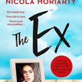 Cover Art for 9781460710524, The Ex by Nicola Moriarty