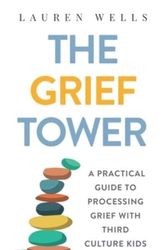 Cover Art for 9798594115217, The Grief Tower by Lauren Wells