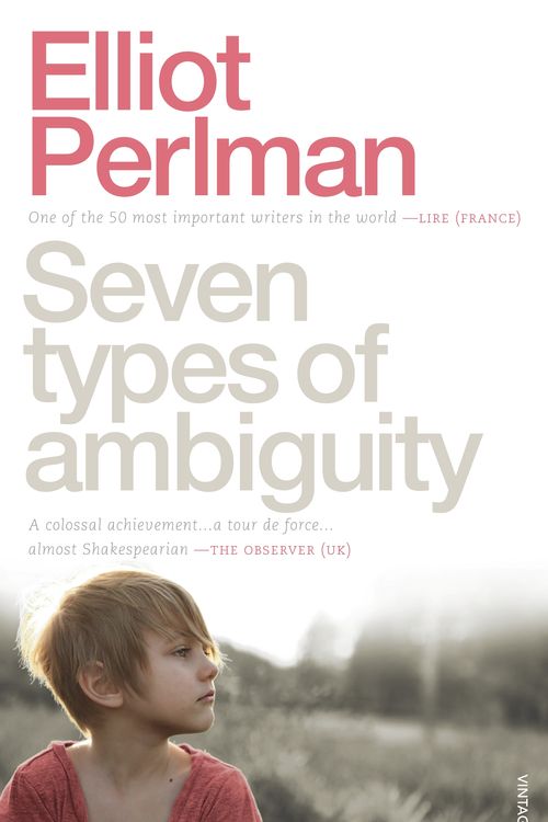 Cover Art for 9781742752990, Seven Types of Ambiguity by Elliot Perlman