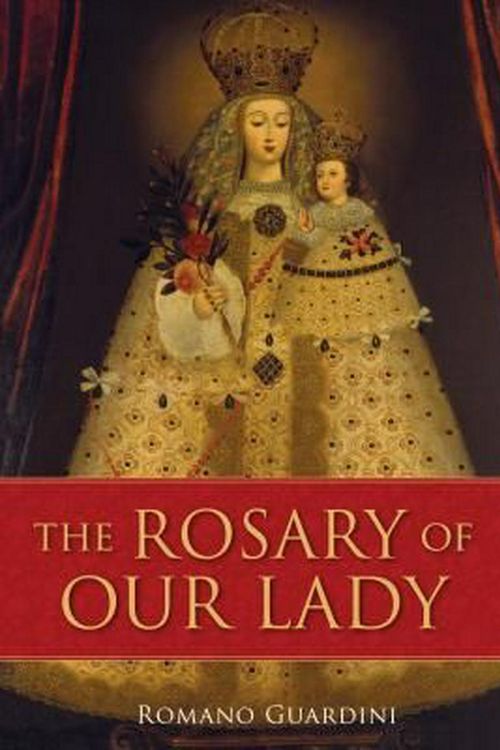 Cover Art for 9780918477781, Rosary of Our Lady by Romano Guardini