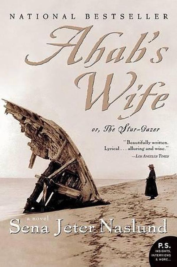 Cover Art for 9780060838744, Ahab's Wife by Sena Jeter Naslund