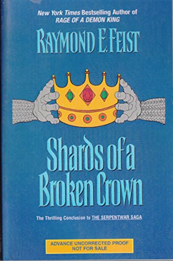 Cover Art for 9780002246552, Shards of a Broken Crown by Raymond E. Feist